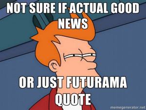 ... , we have quotes about. Flying quotes about fry, bender leela