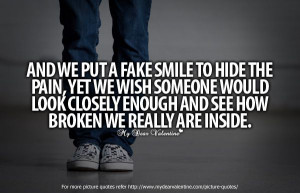 ... Fake A Smile Quotes, Love Quotes, Smile To Hiding The Pain, Fake Smile