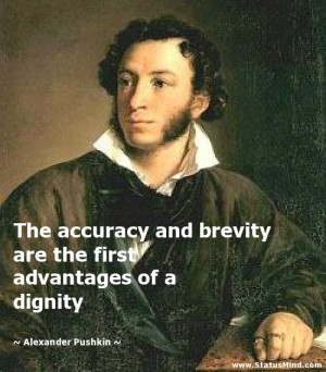 ... advantages of a dignity - Alexander Pushkin Quotes - StatusMind.com