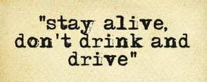 ... driving drunk and how serious it can be. This decision could save your