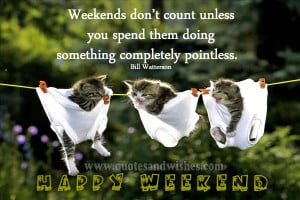 Weekend Funny Quotes For Facebook