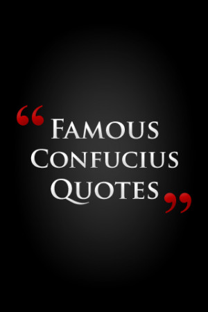 more apps related famous confucius quotes by feel social famous ...