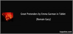 Great Pretenders by Emma Garman in Tablet - Romain Gary