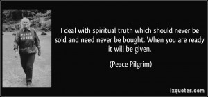 deal with spiritual truth which should never be sold and need never ...