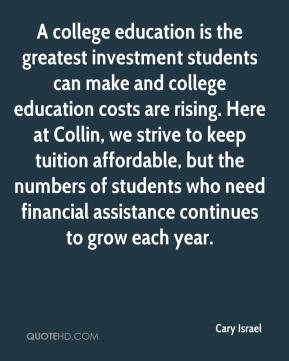 Cary Israel - A college education is the greatest investment students ...