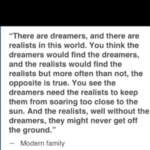 Dreamers and realists