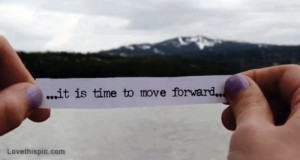 its time to move forward