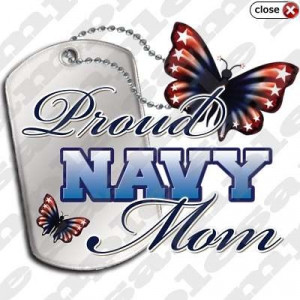 Proud Navy Mom...for David and Ben