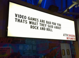 cool-billboard-quote-videogames-rock-roll