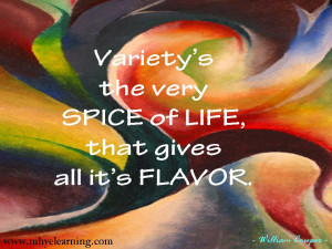 Variety Spice of Life Quote