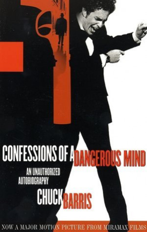 Start by marking “Confessions Of A Dangerous Mind” as Want to Read ...