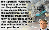 Jimmy Carter quote Superfund Legislation Accomplishment on background ...