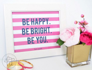 Kate Spade Quote Print - Be Happy. Be Bright. Be You. - Hot Pink and ...
