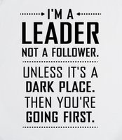 Leader, Not a Follower (Usually) (Tank) - Express your leadership ...