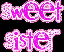 ... english-graphics/sister/sweet-sister-in-pink-glitter-for-myspace-hi5