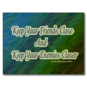 keep your friends close and your enemies closer postcard