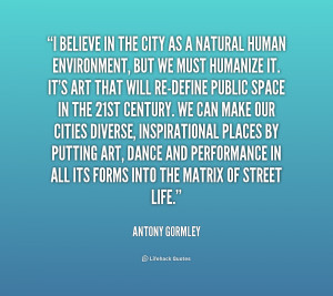 Quotes Antony Gormley