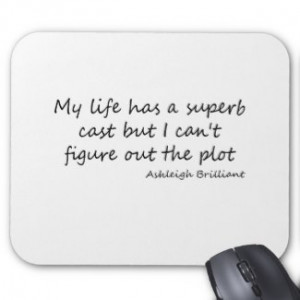 My Life Has A Cast Mousepad by Quoted