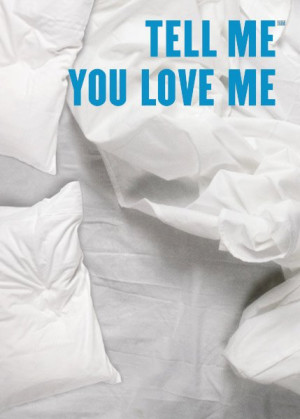 Poster Tell Me You Love Me