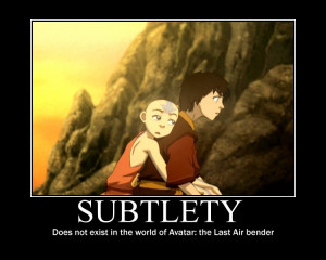 Avatar: The Last Airbender Subtlety Motivational