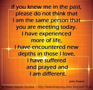 ... am different. ~John Powell | Share Inspire Quotes - Inspiring Quotes