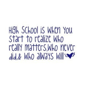 High School quote made by ♫♥Makenzie♥♫