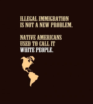 Funny Quotes About Illegal Immigration