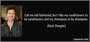 Call me old-fashioned, but I like my conditioners to be conditioners ...