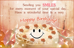 Sending You Smiles For Every Moment Of Your Special Day Have A ...