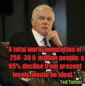 Ted Turner, Agenda 21, UN, Depopulation
