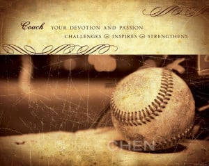 Gift - Coach Inspirational Quote - Baseball Art - Inspirational Quote ...