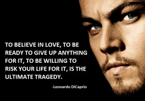 Leonardo DiCaprio Quotes