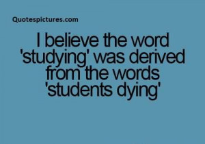 new funny facebook Quotes - Studying was derived from the word student ...