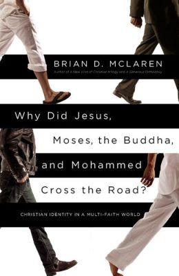Why Did Jesus, Moses, the Buddha, and Mohammed Cross the Road ...