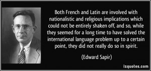 and Latin are involved with nationalistic and religious implications ...