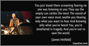 More James Hetfield Quotes