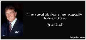 More Robert Stack Quotes