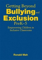 Getting Beyond Bullying and Exclusion, PreK-5: Empowering Children in ...