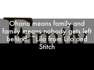 Ohana Means Family Quote Ohana means family and family