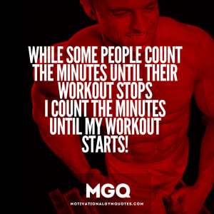 Some people count the minutes until their workout stops…