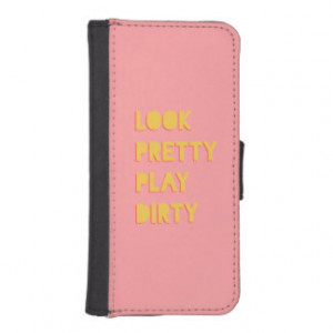 Look Pretty Play Dirty Funny Quote Pink Phone Wallet Cases