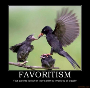 favoritism-favoritism-birds-parents-demotivational-poster-1276366264 ...