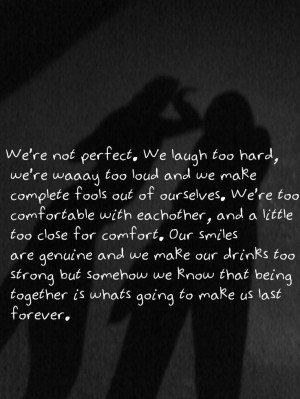 ... we know that being together is what s going to make us last forever