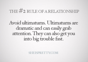 Ultimatums don’t to any good, really..