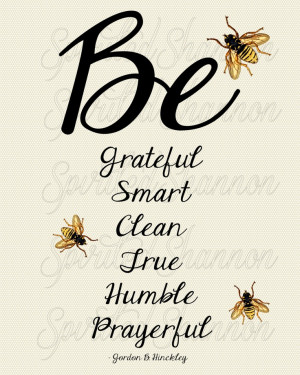 Bee Themed Way to Be Print Gordon B. Hinckley Quote. kr125.00, via ...