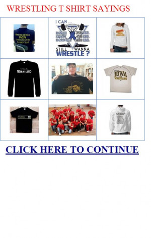 Shirt Quotes Wrestling Funny