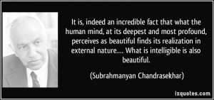 fact that what the human mind, at its deepest and most profound ...
