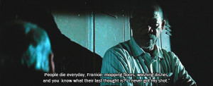 Million Dollar Baby quotes,Million Dollar Baby (2004)
