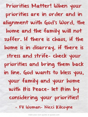 ... stress and strife- check your priorities and bring them back in line