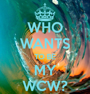 who wants to be my wcw instagram